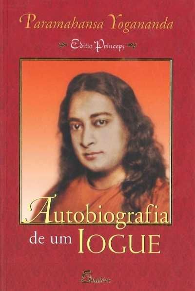 "Autobiografia de um Iogue" de Paramhansa Yogananda