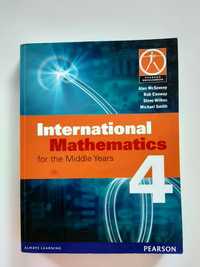 International Mathematics for the Middle Years 4 Książka do IB