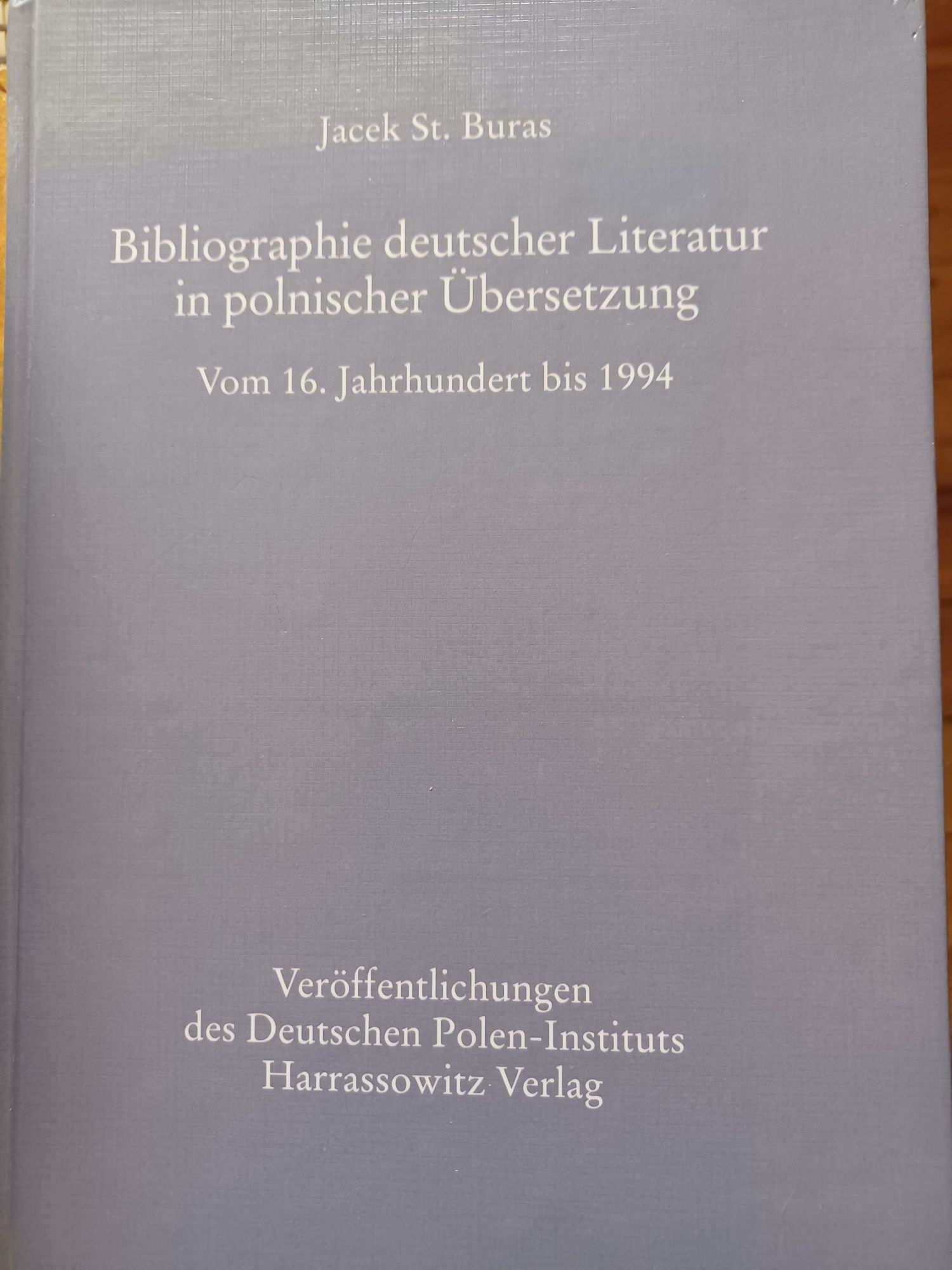 Bibliographie deutscher Literatur in polnischer Ubersetzung