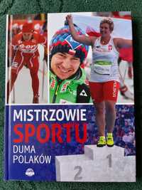 Książka. Mistrzowie sportu. Duma Polaków.