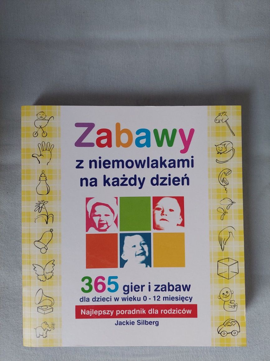 Nowa książka pt. "Zabawa z niemowlakami na każdy dzień" poradnik