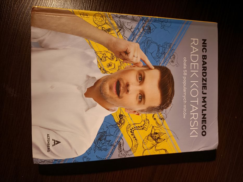 Książka Nic bardziej mylnego RADEK KOTARSKI 
Autor: Radek Kotarski