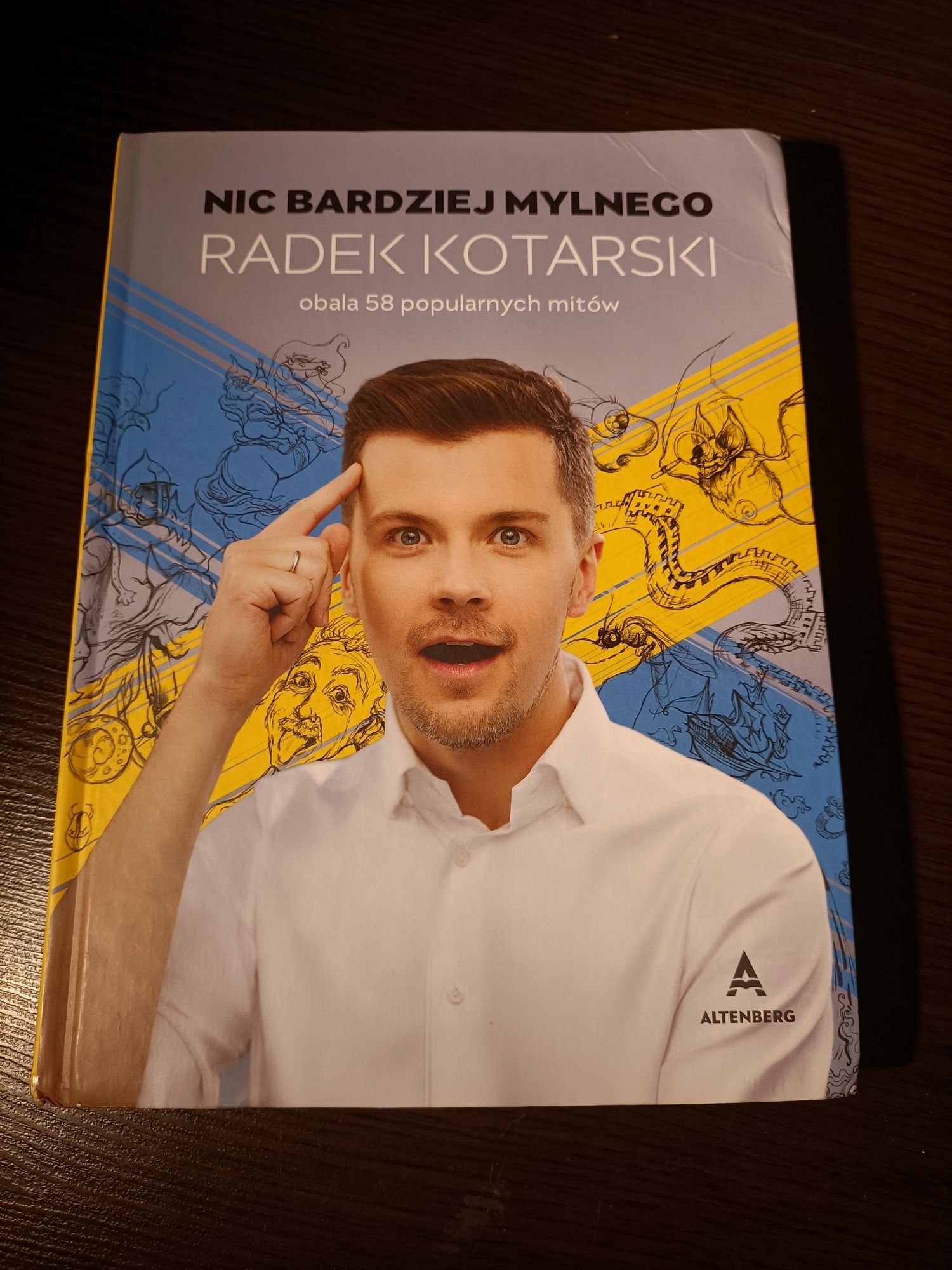 Książka Nic bardziej mylnego RADEK KOTARSKI 
Autor: Radek Kotarski