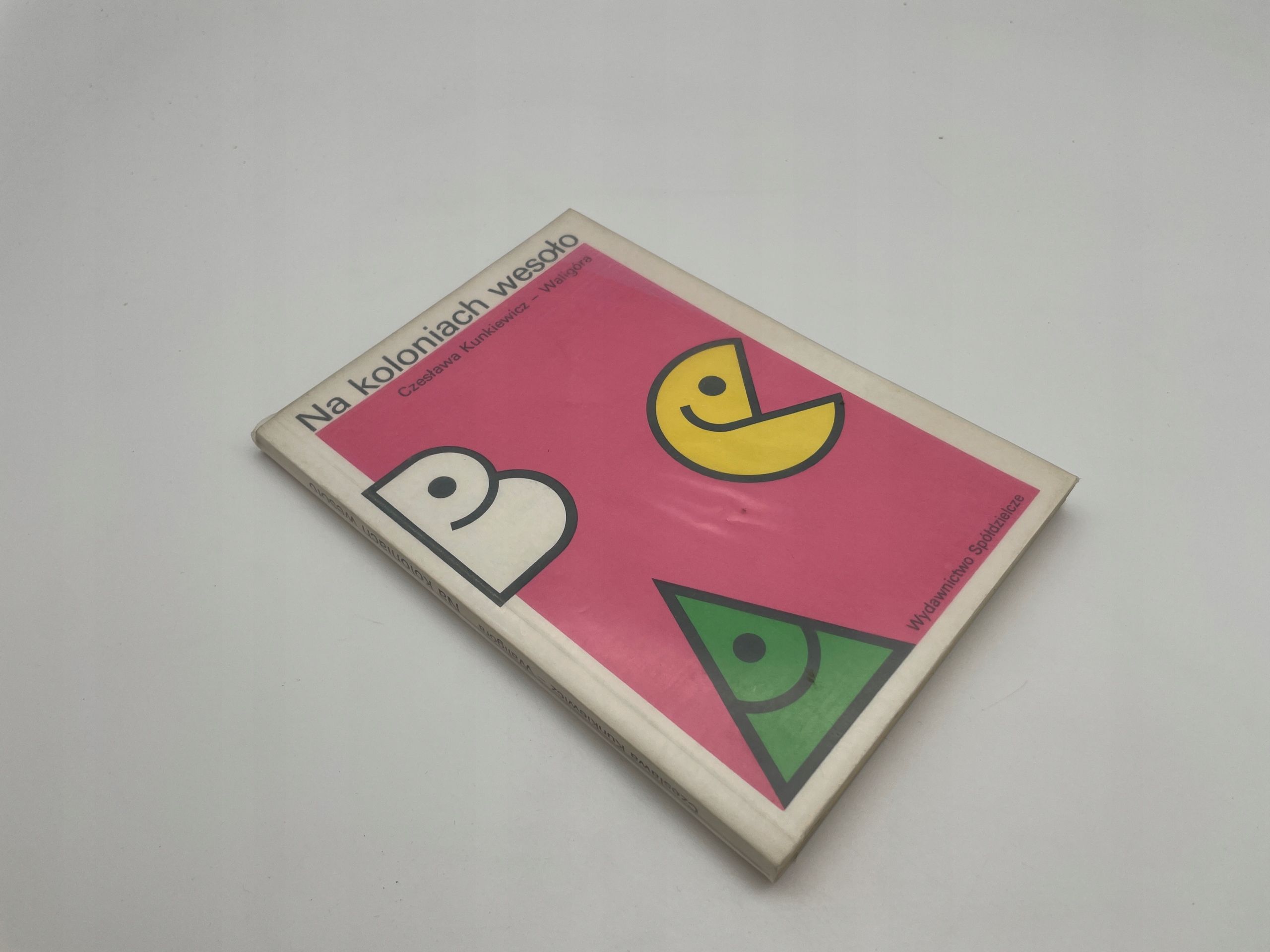 Na Koloniach Wesoło C.kunkiewicz-Waligóra A74465