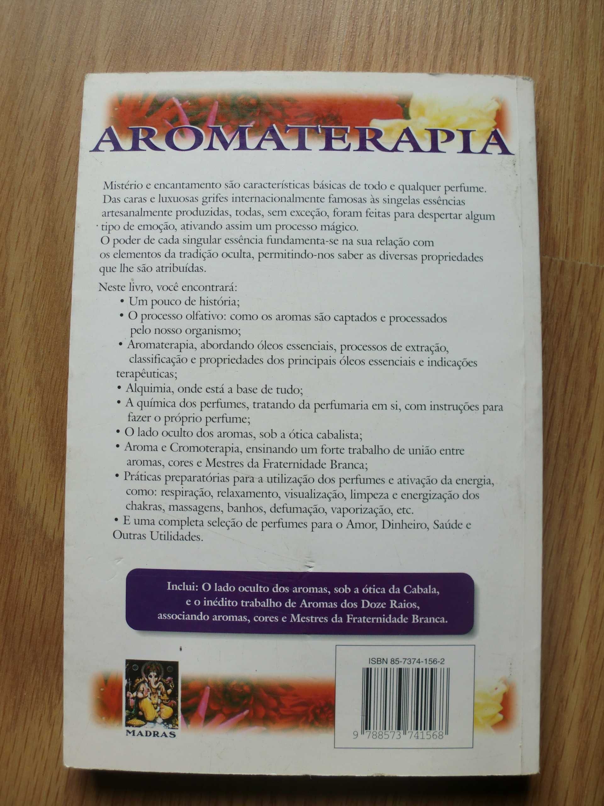 Aromaterapia - A Magia dos Perfumes
de Luanda Kaly