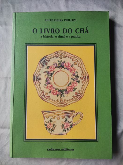 O livro do chá - a história, o ritual a prática