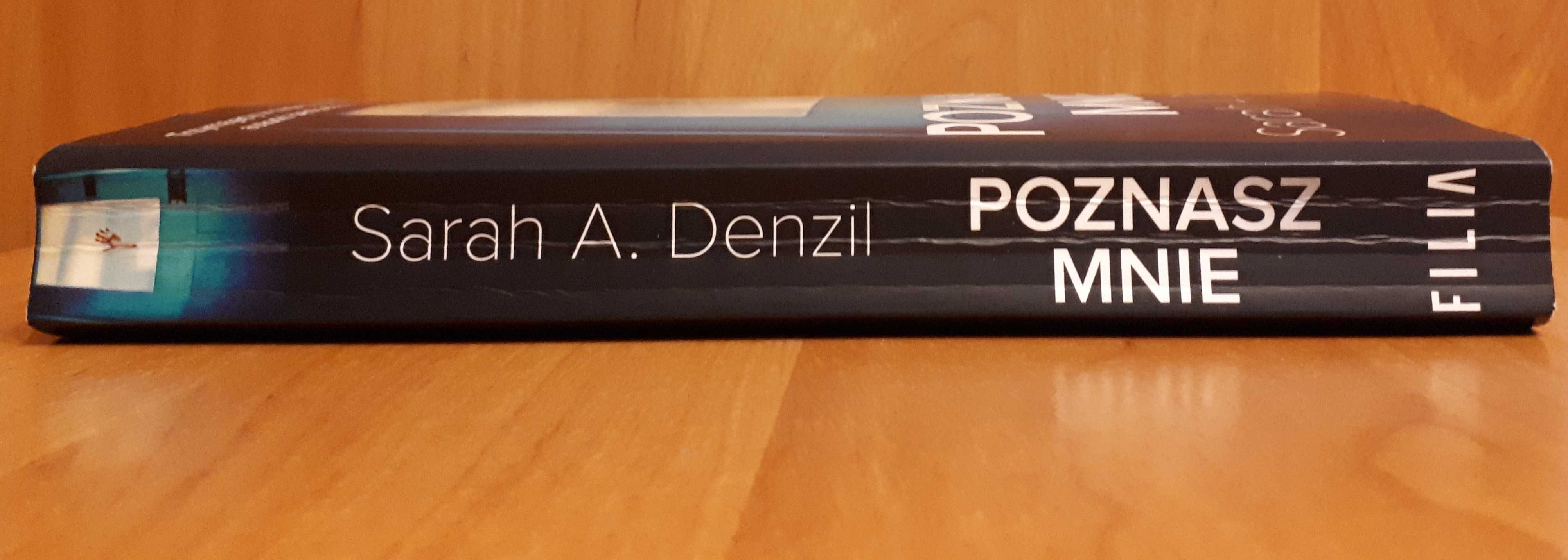 "Poznasz mnie" Sarah A. Denzil, thriller psychologiczny