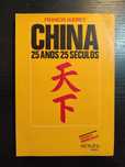 (Env. Incluído) China 25 Anos 25 Séculos de Francis Audrey