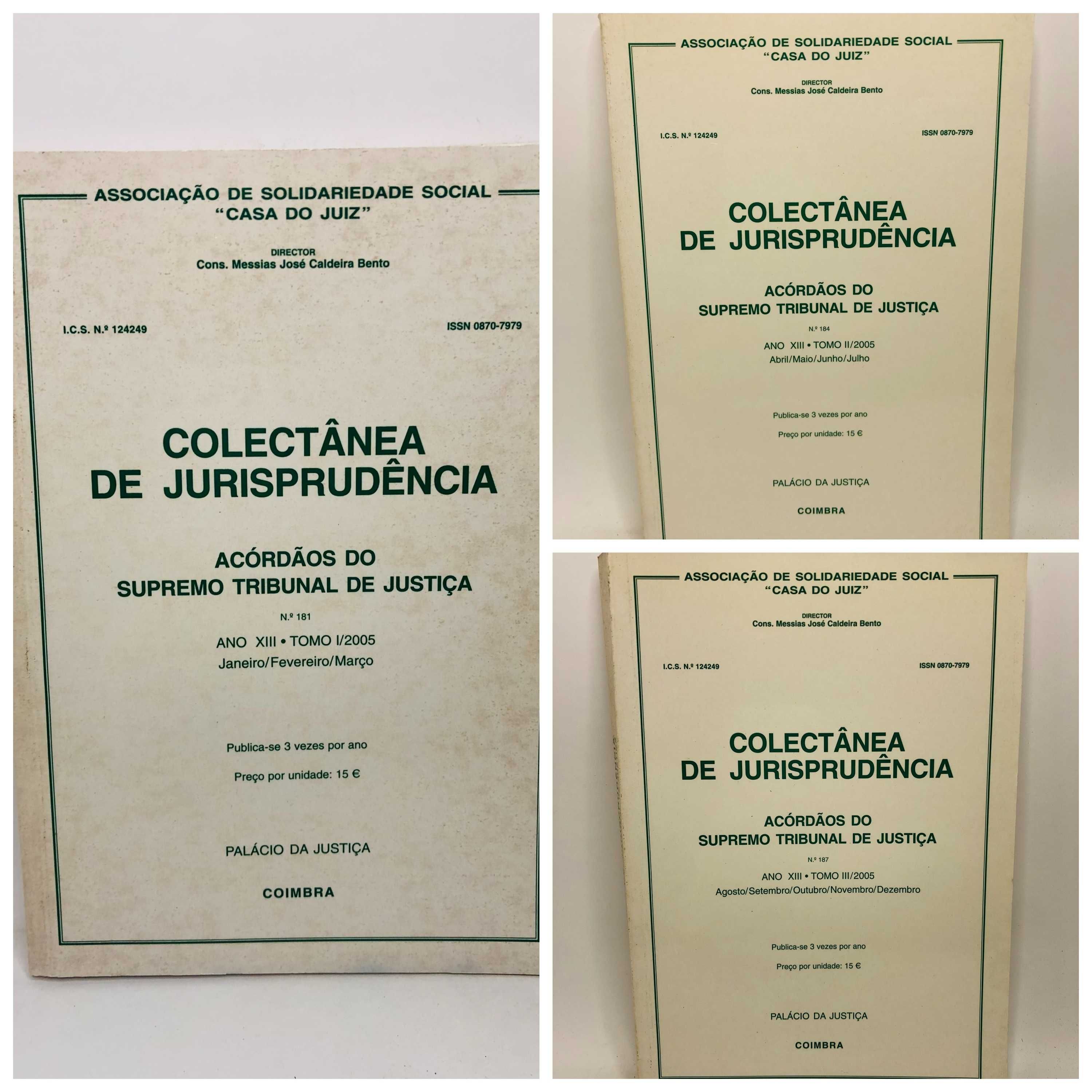 Acórdãos do Supremo Tribunal de Justiça Ano XIII 2005 Tomo I, II e III