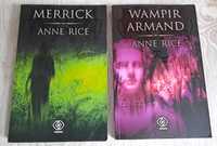2x Anne Rice Wampir Armand + Merrick KRONIKI WAMPIRÓW