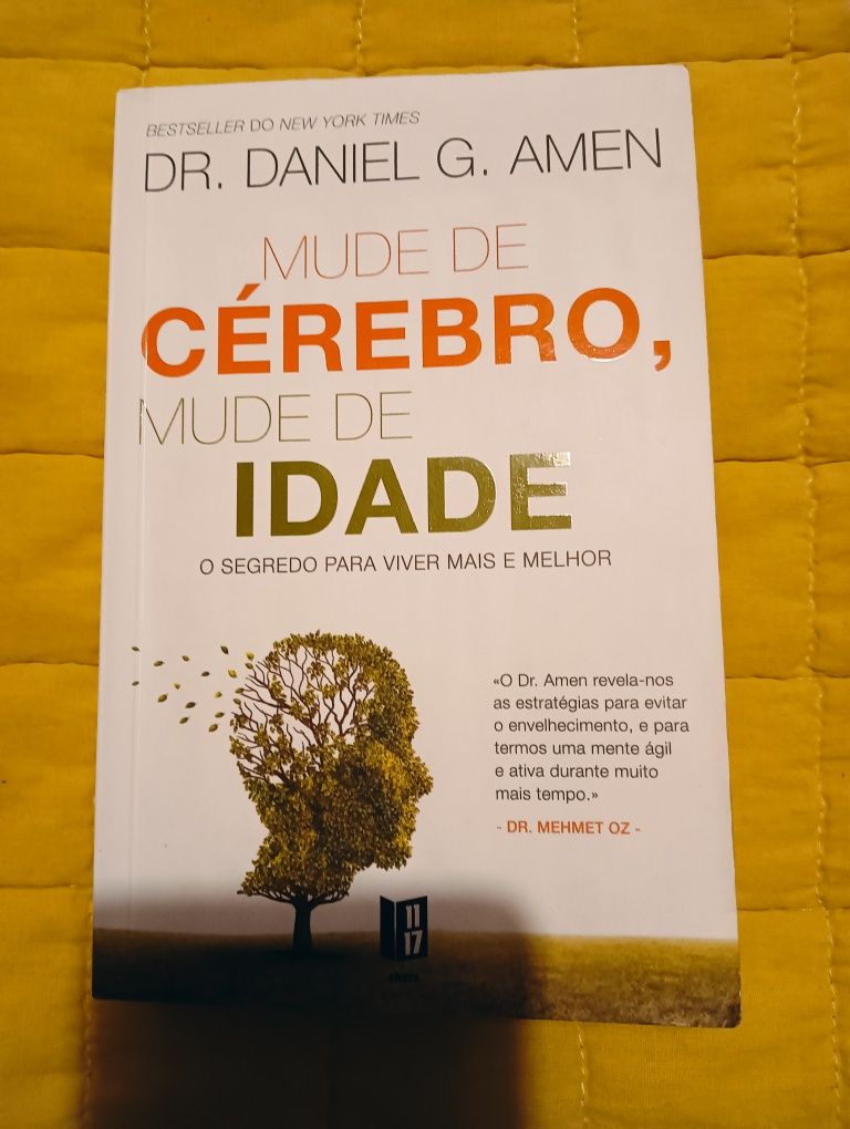 Livro "Mude De Cérebro Mude De Idade" de Dr. Daniel G. Amen