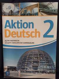 Aktion Deutsch 2 Język niemiecki
Zeszyt ćwiczeń