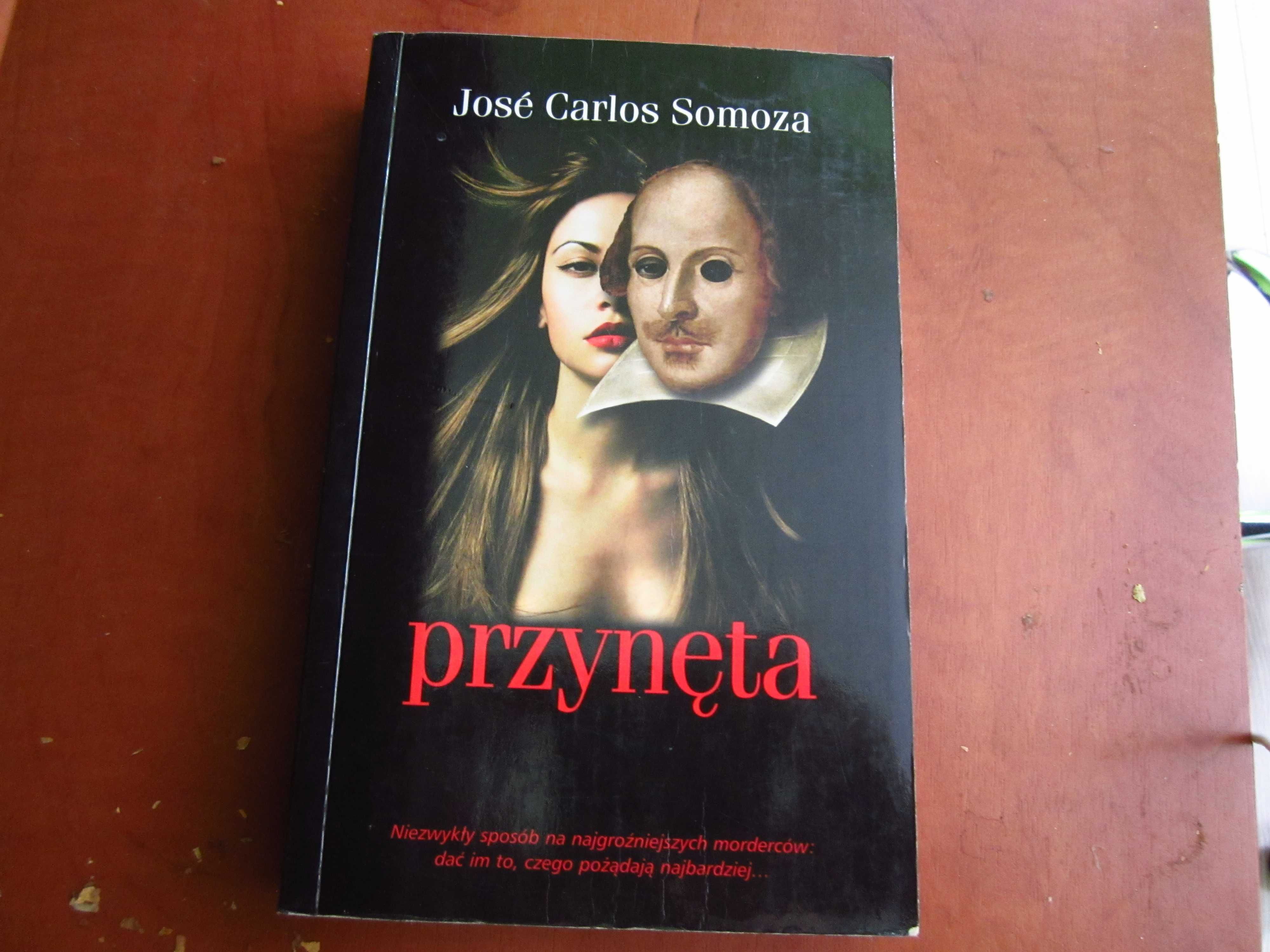 Książka Jose Carlos Somoza "Przynęta" Thriller