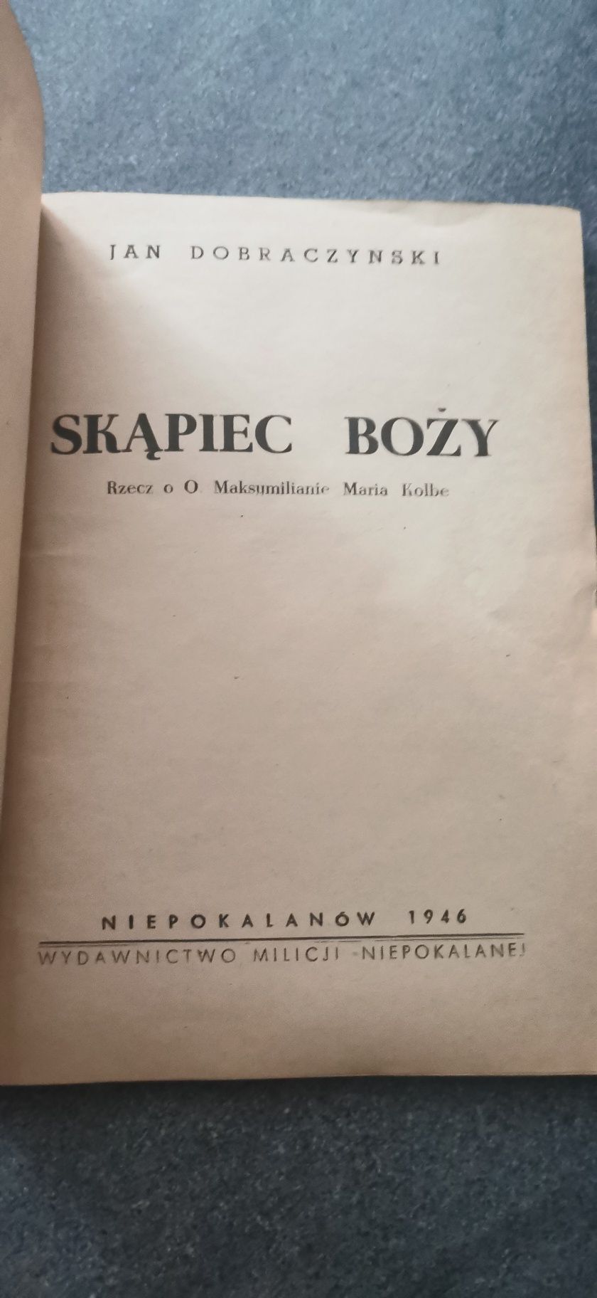 Skąpiec boży 1946 r
Jan Dobraczyński