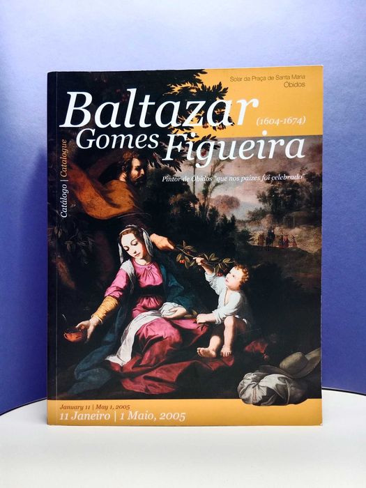 Catálogo "Baltazar Gomes Figueira" Pintor de Óbidos -1604 a1674 -TROCA