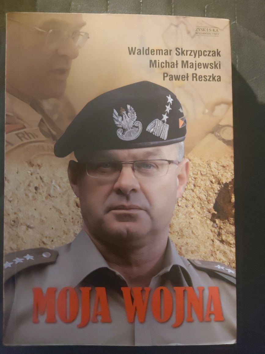 Moja wojna W. Skrzypczak, M.Majewski, P. Reszka