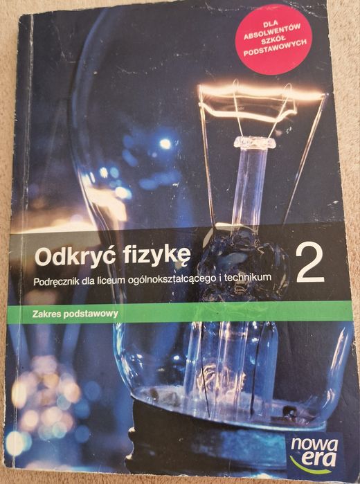 Odkryć fizykę. Klasa II. Zakres podstawowy.