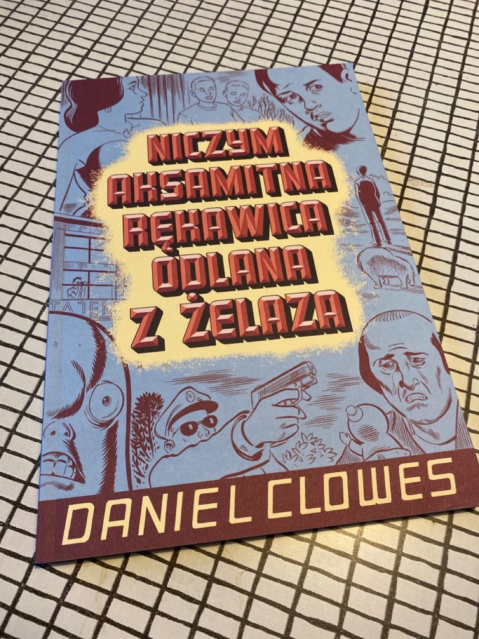 Komiks Niczym aksamitna rękawica odlana z żelaza Daniel Clowes