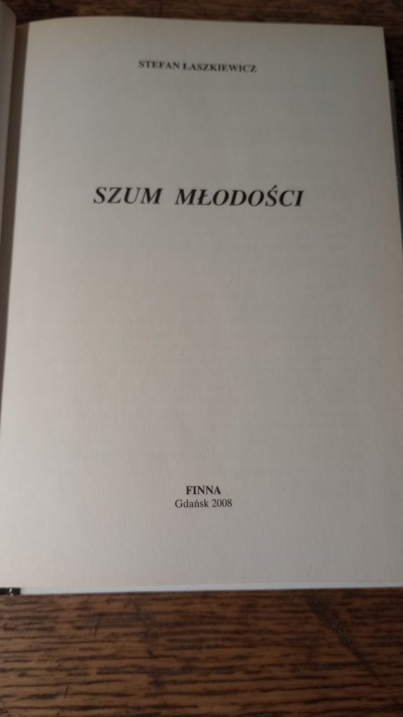 Szum młodości. Stefan Łaszkiewicz
