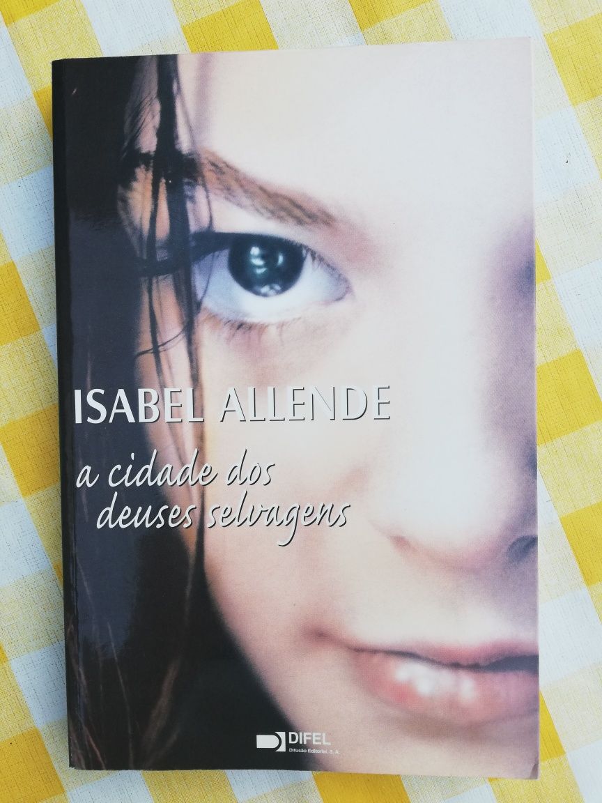 Livro "A Cidade dos Deuses Selvagens" - Isabel Allende