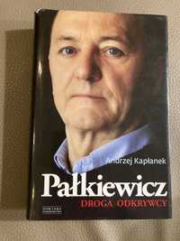 Andrzej Kapłanek Pałkiewicz droga odkrywcy
