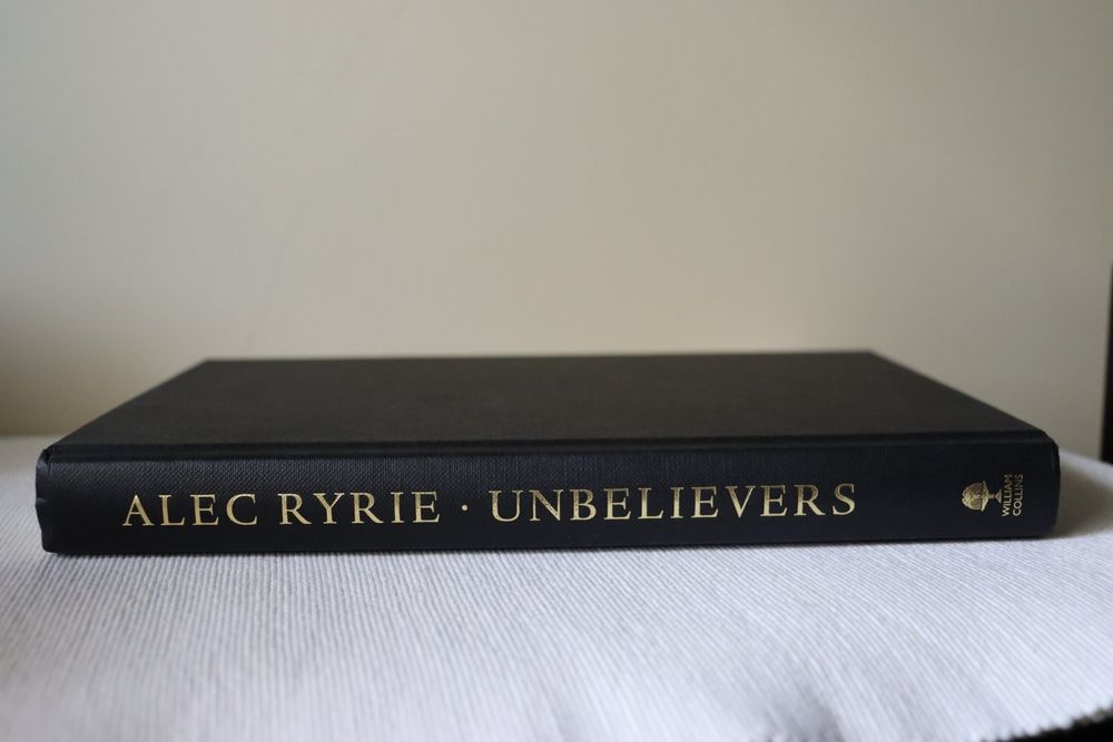 Unbelievers - An Emotional History of Doubt