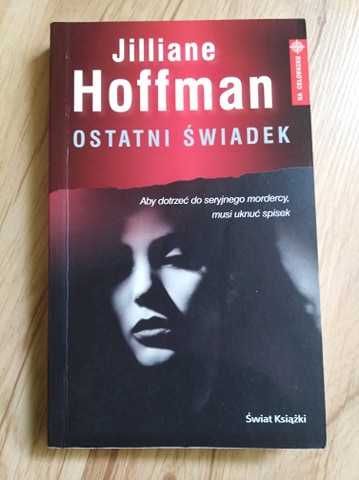 Sprzedam książkę Ostatni świadek Jilliane Hoffman, bardzo dobry stan