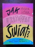 Jak uratować świat - Areta Szpura