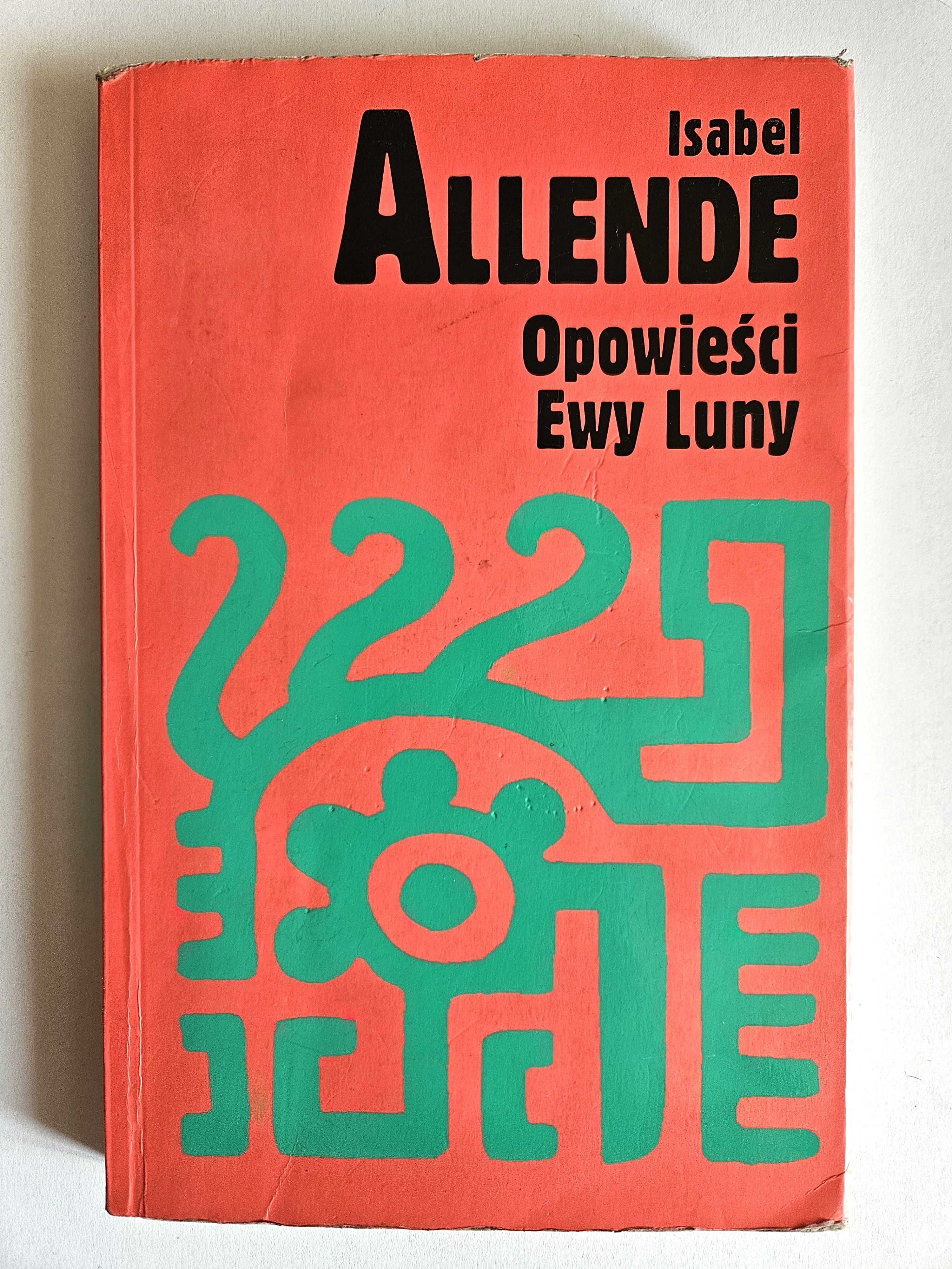 Opowieści EWY LUNY - Isabel Allende