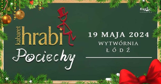 Bilety na kabaret Hrabi - Pociechy 19.05 16:00 Wytwórnia Łódź