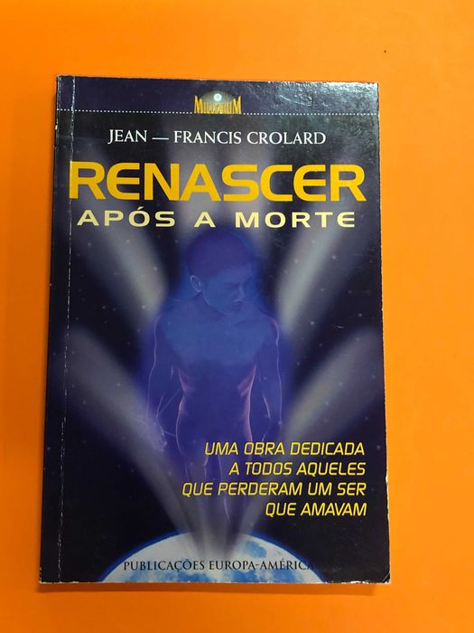 Renascer após a morte - Jean – Francis Crolard