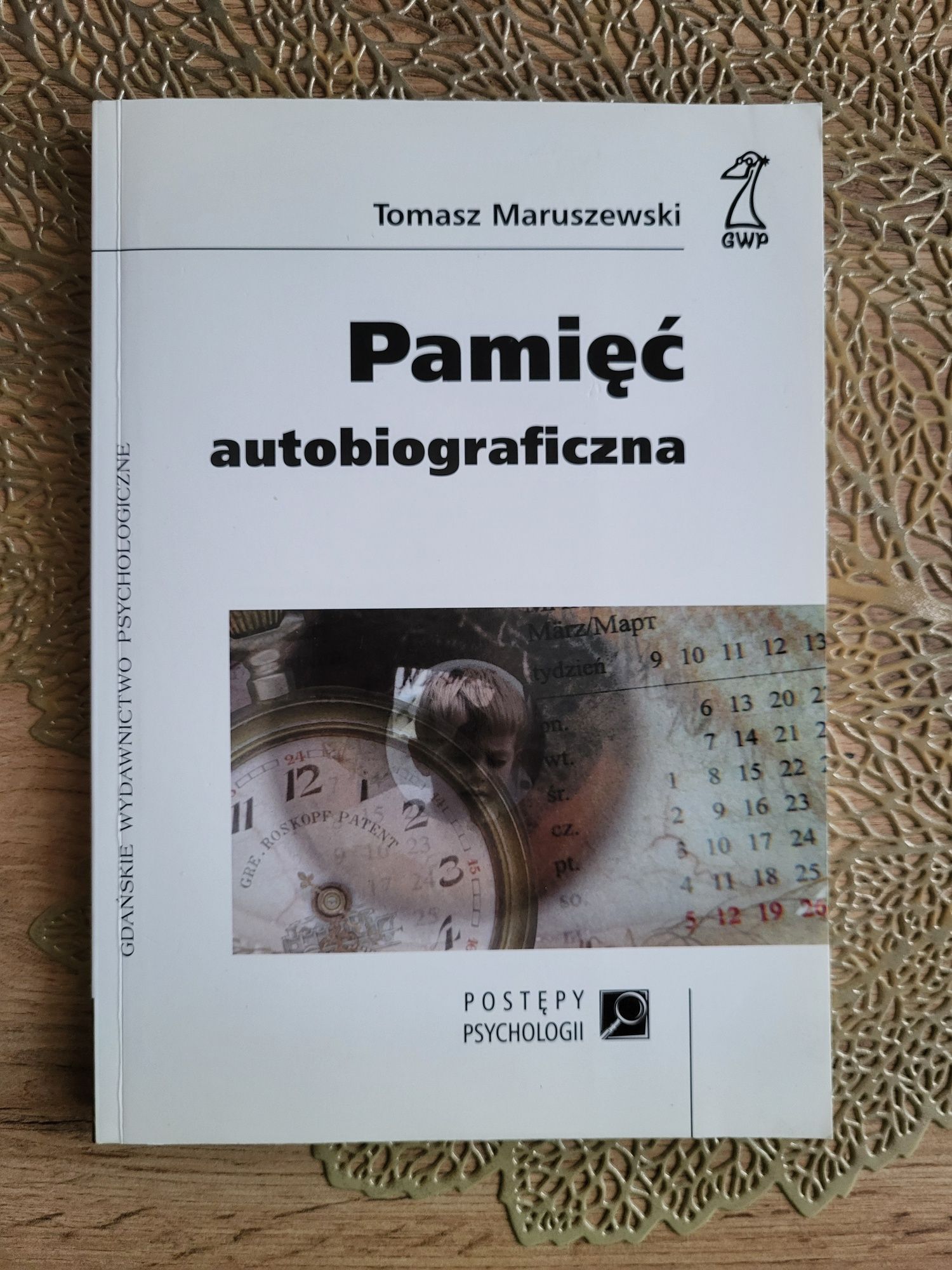 Pamięć autobiograficzna Tomasz Maruszewski