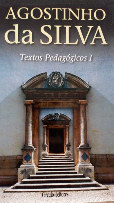Agostinho da SIlva, textos pedagógicos I