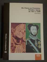 Do Cisma ao Convénio / Igreja e Sociedade no Século XIX