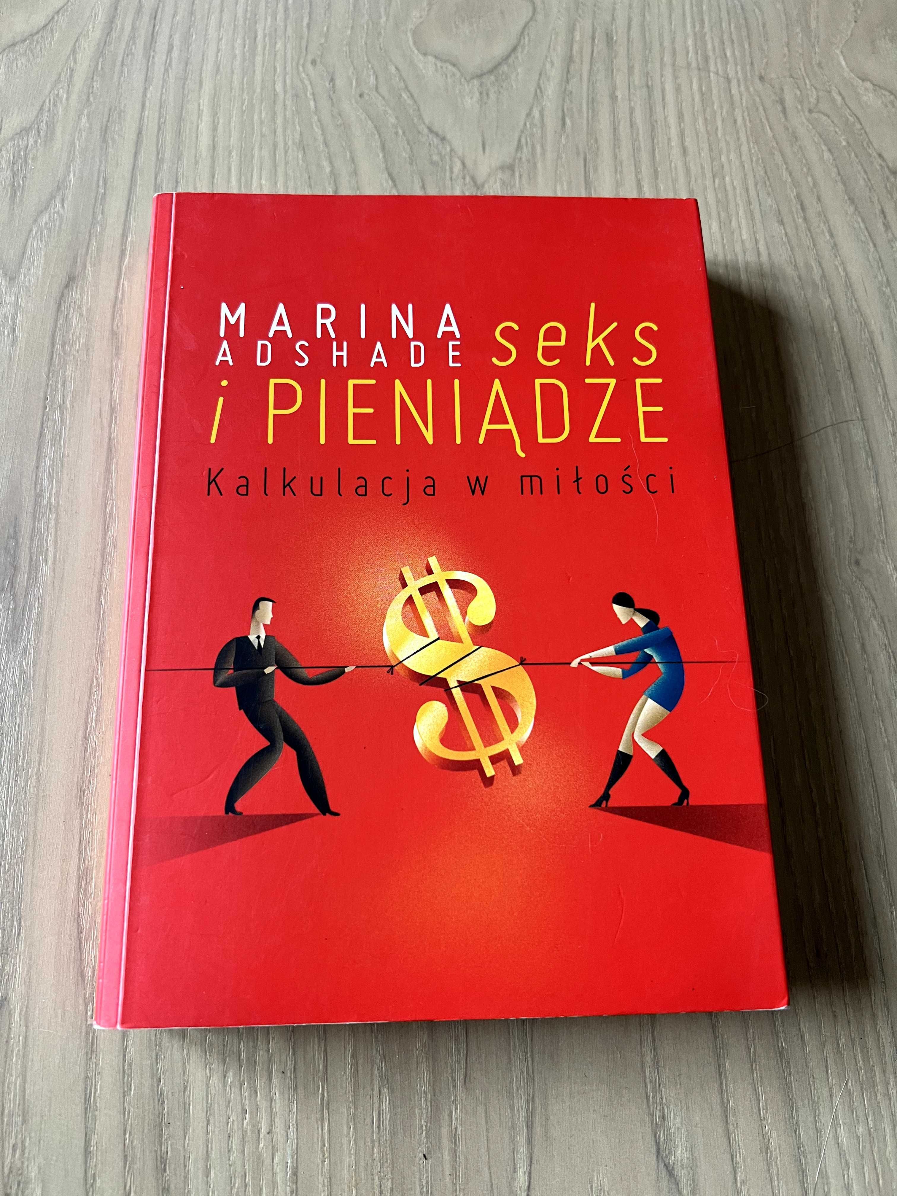 Marina Ashade - "Seks i pieniądze. Kalkulacja w miłości"