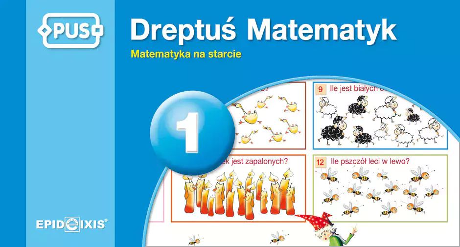 PUS. Dreptuś Matematyk 1. Epideixis