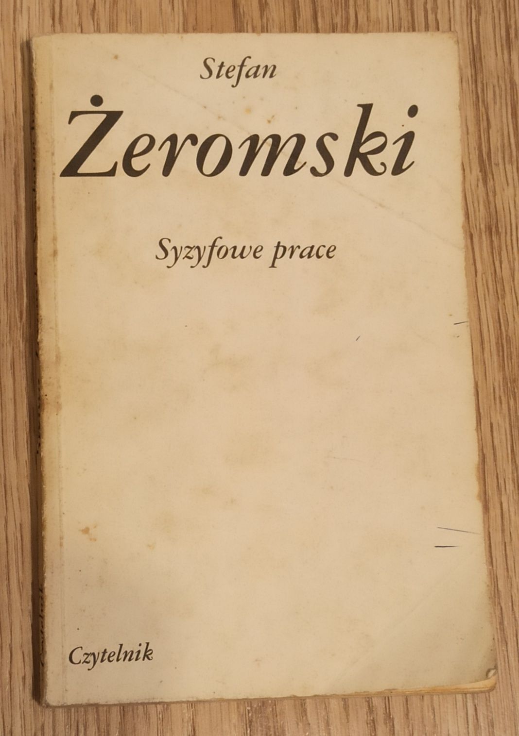 Stefan Żeromski Syzyfowe Prace