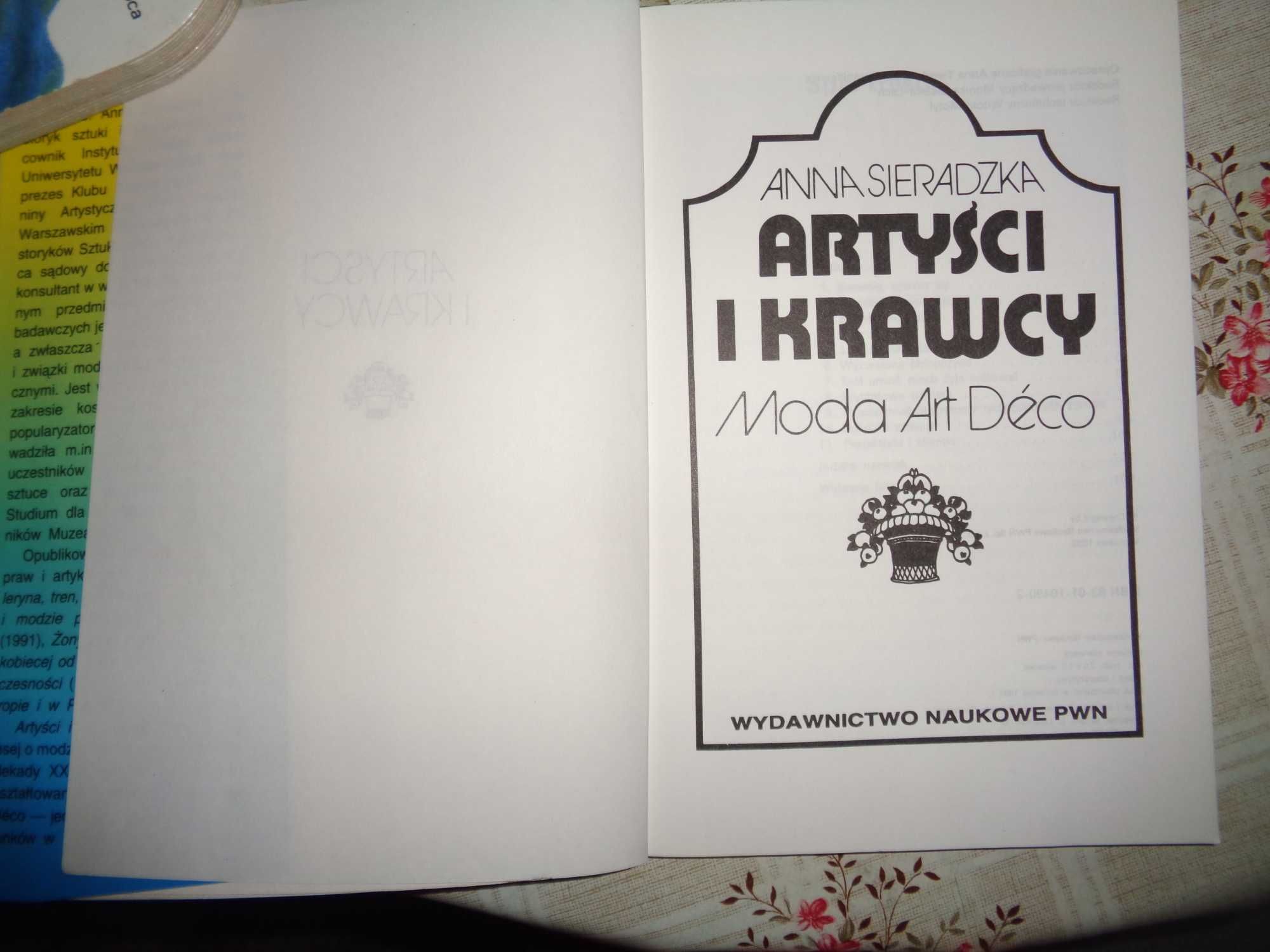 "Moda Art Deco - Artyści i krawcy "-Anna Sieradzka