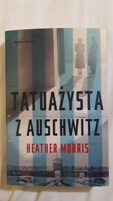 Książka Tatuażysta z Auschwitz - Heather Morris