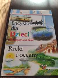 Encyklopedia dla dzieci . Rzeki i oceany.