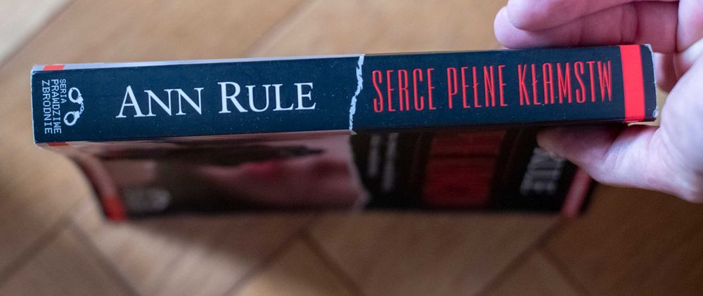 ANN RULE Serce Pełne Kłamstw | True Crime | Hachette Polska 2012