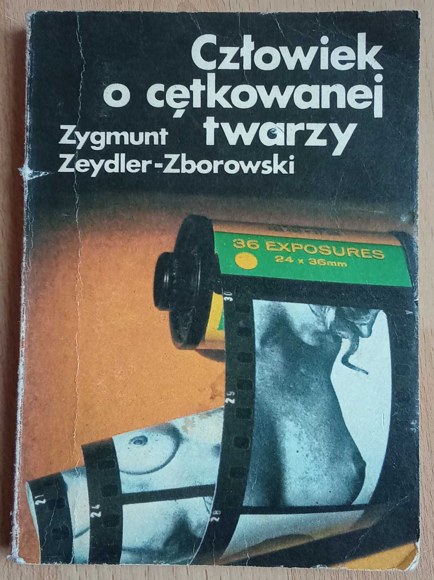Człowiek o cętkowanej twarzy Zygmunt Zeydler-Zborowski