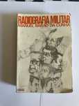 Livro Radiografia Militar de Manuel Barão da Cunha