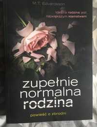 Zupełnie normalna rodzina - M.T.Edvardsson