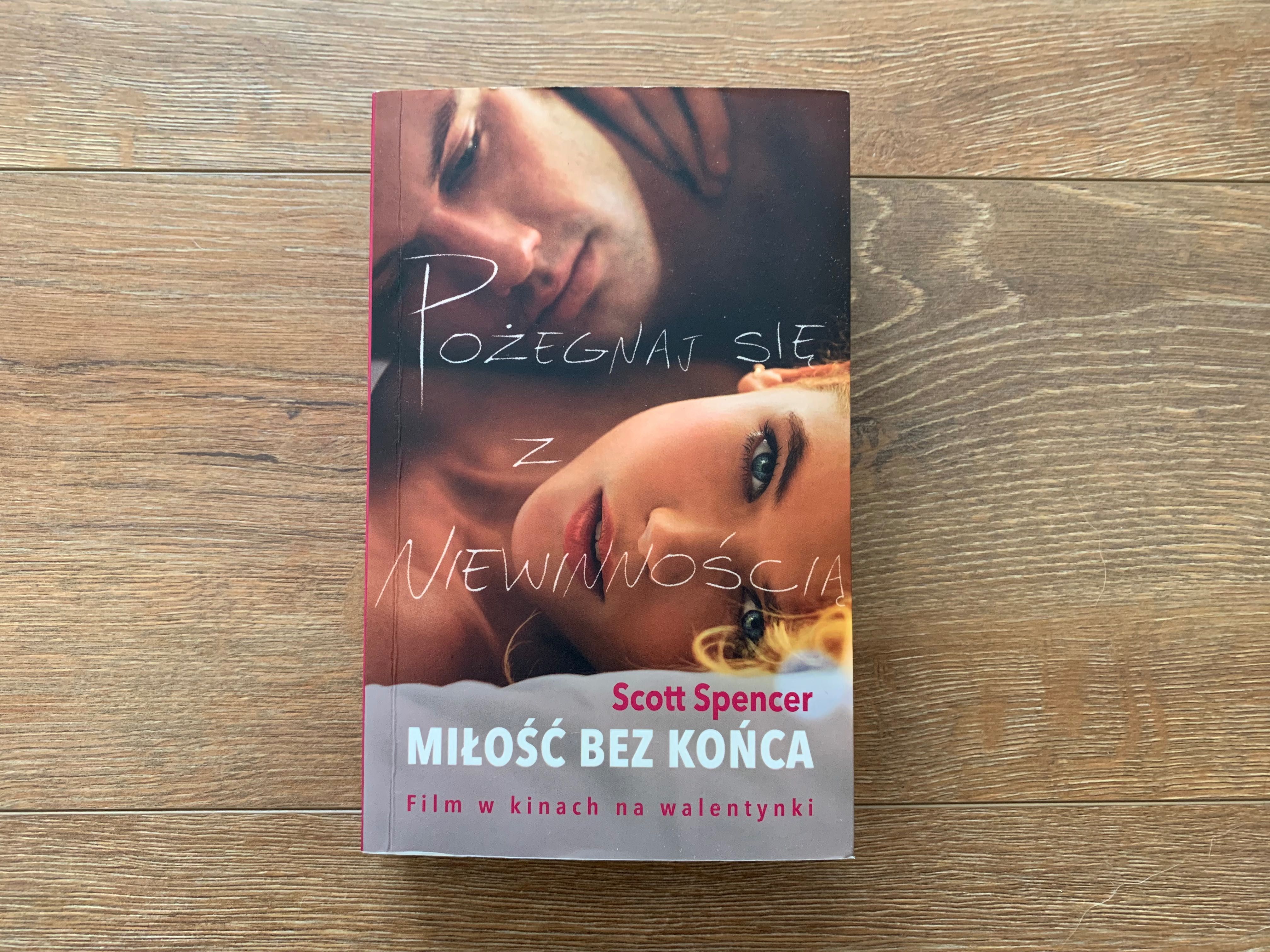 KSIĄŻKA Scott Spencer - Miłość bez końca