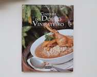 Cozinha do Douro Vinhateiro - colecção cozinha regional