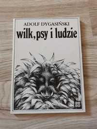 Adolf Dygasiński, Wilk, psy i ludzie