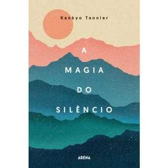 Kankyo Tannier: A Magia do Agora / A Magia do Silêncio