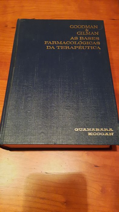 goodman & gilman as bases farmacológicas da terapêutica