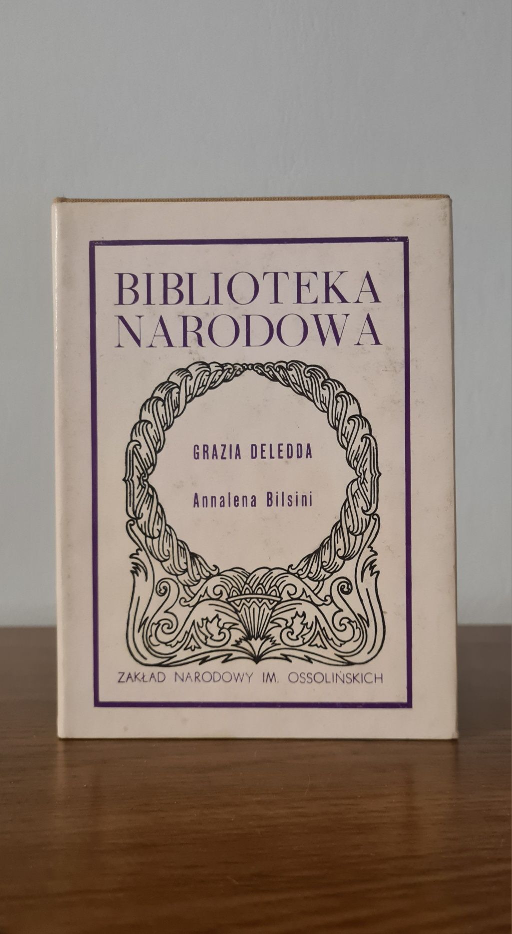 Grazia Deledda - Annalena Bilsini. Biblioteka Narodowa